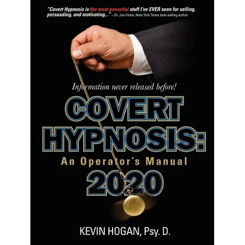 Covert Hypnosis 2020: An Operator's Manual