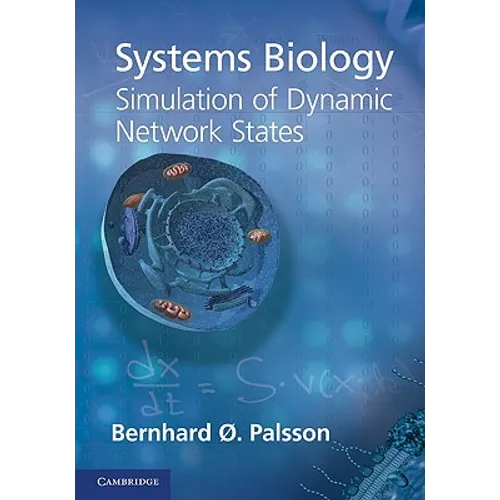 Systems Biology: Simulation of Dynamic Network States