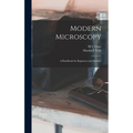 Modern Microscopy: A Handbook for Beginners and Students