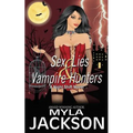 Sex, Lies & Vampire Hunters