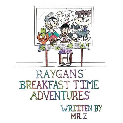 Raygans' Breakfast Time Adventures