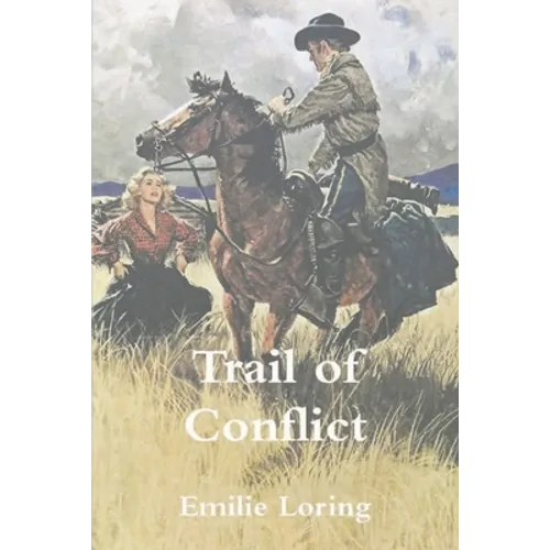 The Trail of Conflict