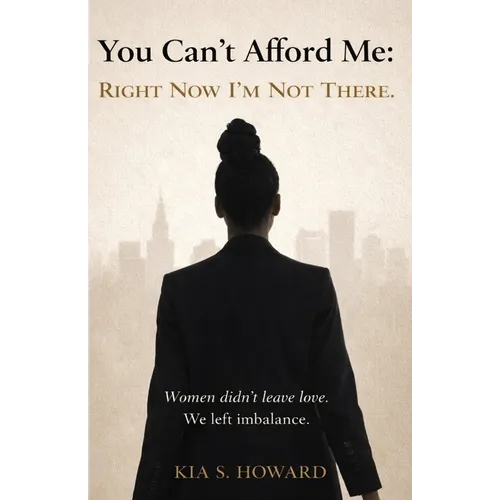 You Can't Afford Me: Right Now, I'm Not There: Right Now, Im Not There