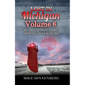 Lost In Michigan Volume 6