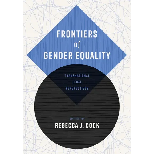 Frontiers of Gender Equality: Transnational Legal Perspectives
