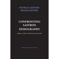 Confronting Saffron Demography: Religion, Fertility, and Women's Status in India