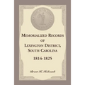 Memorialized Records of Lexington District, South Carolina, 1814-1825
