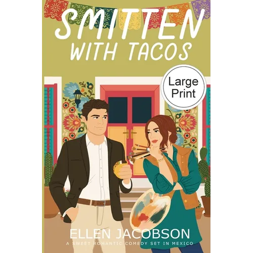 Smitten with Tacos: Large Print Edition