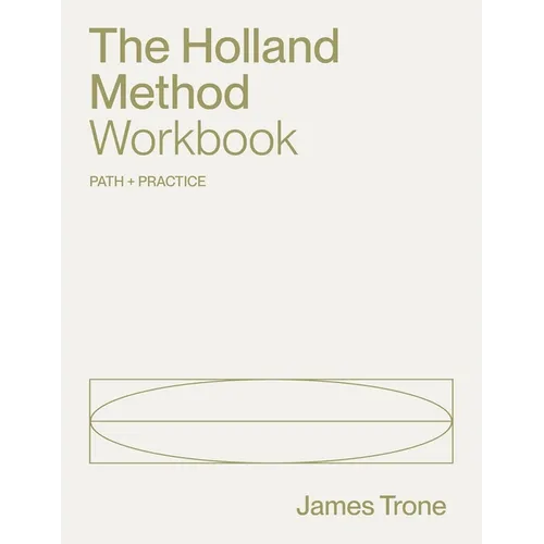 The Holland Method Workbook: Workbook