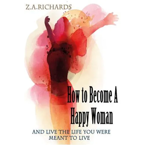 How to Become a Happy Woman