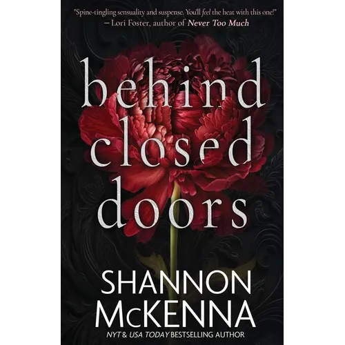 Behind Closed Doors