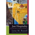 Just Hospitality: God's Welcome in a World of Difference