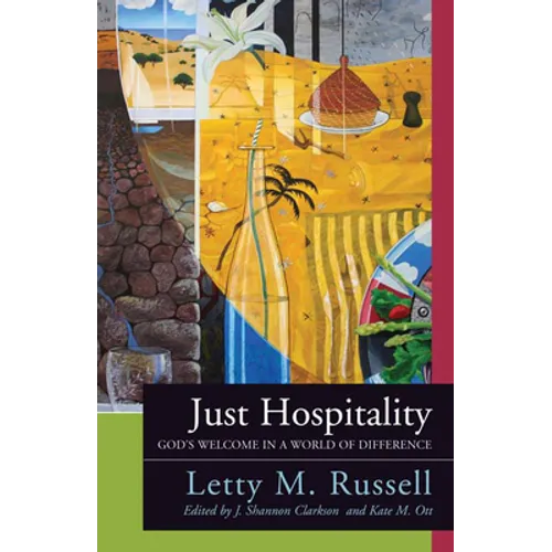 Just Hospitality: God's Welcome in a World of Difference