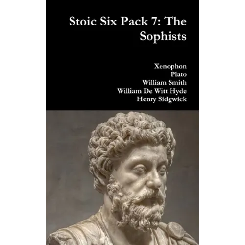 Stoic Six Pack 7: The Sophists