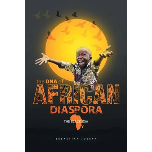 The Dna of African Diaspora: The Black Usa