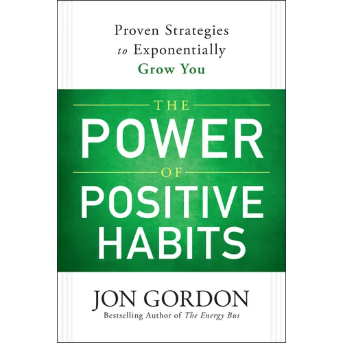 The Power of Positive Habits