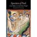 Specters of Paul: Sexual Difference in Early Christian Thought