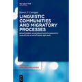 Linguistic Communities and Migratory Processes: Newcomers Acquiring Sociolinguistic Variation in Northern Ireland