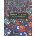 Economic Geography: Places, Networks and Flows