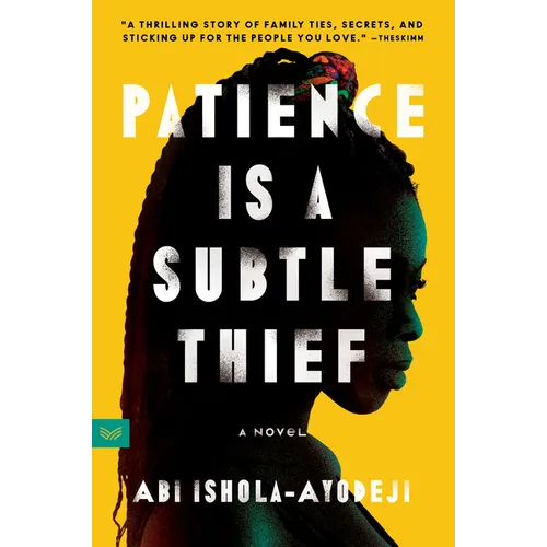 Patience Is a Subtle Thief
