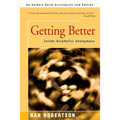 Getting Better: Inside Alcoholics Anonymous