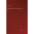 Biographical Sketch of Richard D. Wood: Vol. II
