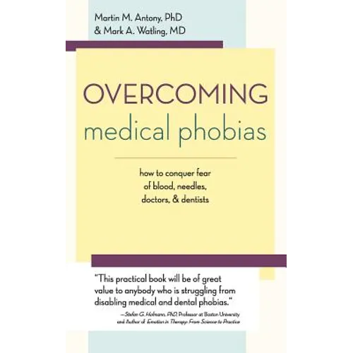 Overcoming Medical Phobias