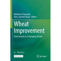Wheat Improvement: Food Security in a Changing Climate