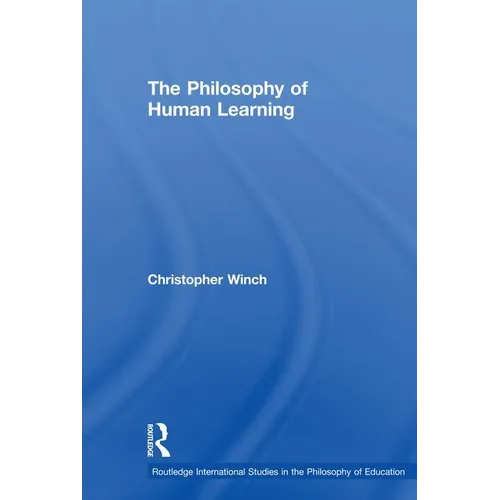 The Philosophy of Human Learning