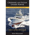 Crossing An Ocean Under Power, 10th Anniversary Edition