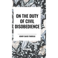 On the Duty of Civil Disobedience