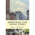 Democracy and Social Ethics