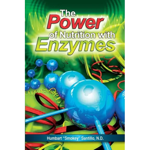 The Power of Nutrition with Enzymes