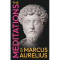 The Meditations of Marcus Aurelius