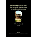 Religious Rivalries and the Struggle for Success in Sardis and Smyrna