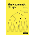 The Mathematics of Logic