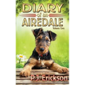 Diary of an Airedale: a terrier's tale