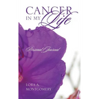Cancer in My Life: Personal Journal