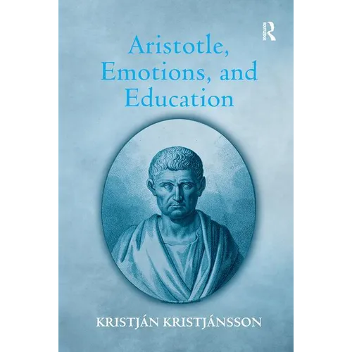 Aristotle, Emotions, and Education