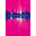 Crackling Noise: Statistical Physics of Avalanche Phenomena