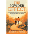 The Powder Effect: A journey through laughter, madness, and memory