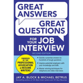 Great Answers, Great Questions for Your Job Interview, 2nd Edition