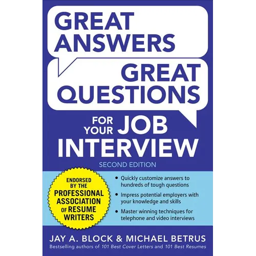 Great Answers, Great Questions for Your Job Interview, 2nd Edition