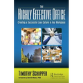 The Highly Effective Office: Creating a Successful Lean Culture in Any Workplace