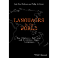 Languages in the World: How History, Culture, and Politics Shape Language