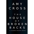 The House of Broken Backs: A Joanna Mason Novel