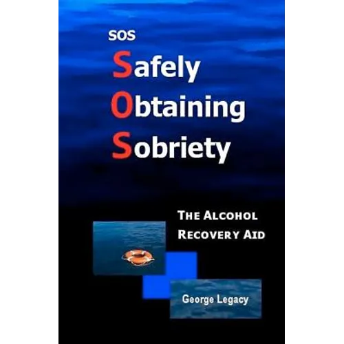 SOS Safely Obtaining Sobriety: The Alcohol Recovery Aid