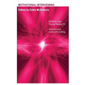Motivational Interviewing: Children and Young People III " Education and Community Settings "
