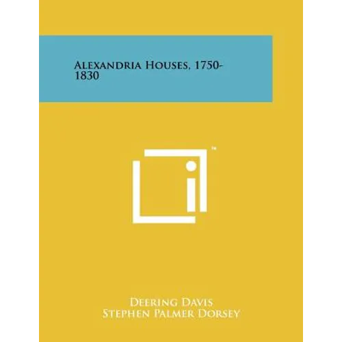 Alexandria Houses, 1750-1830