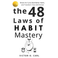 The 48 Laws of Habit Mastery